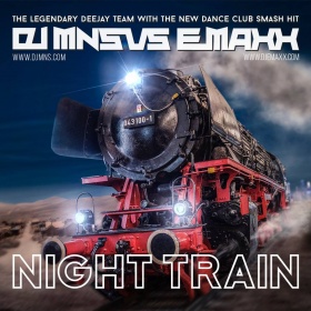 DJ MNS VS E-MAXX - NIGHT TRAIN